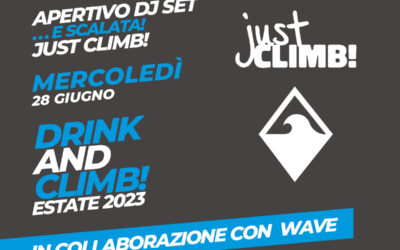 Drink and Climb! mercoledì 28 giugno con Wave