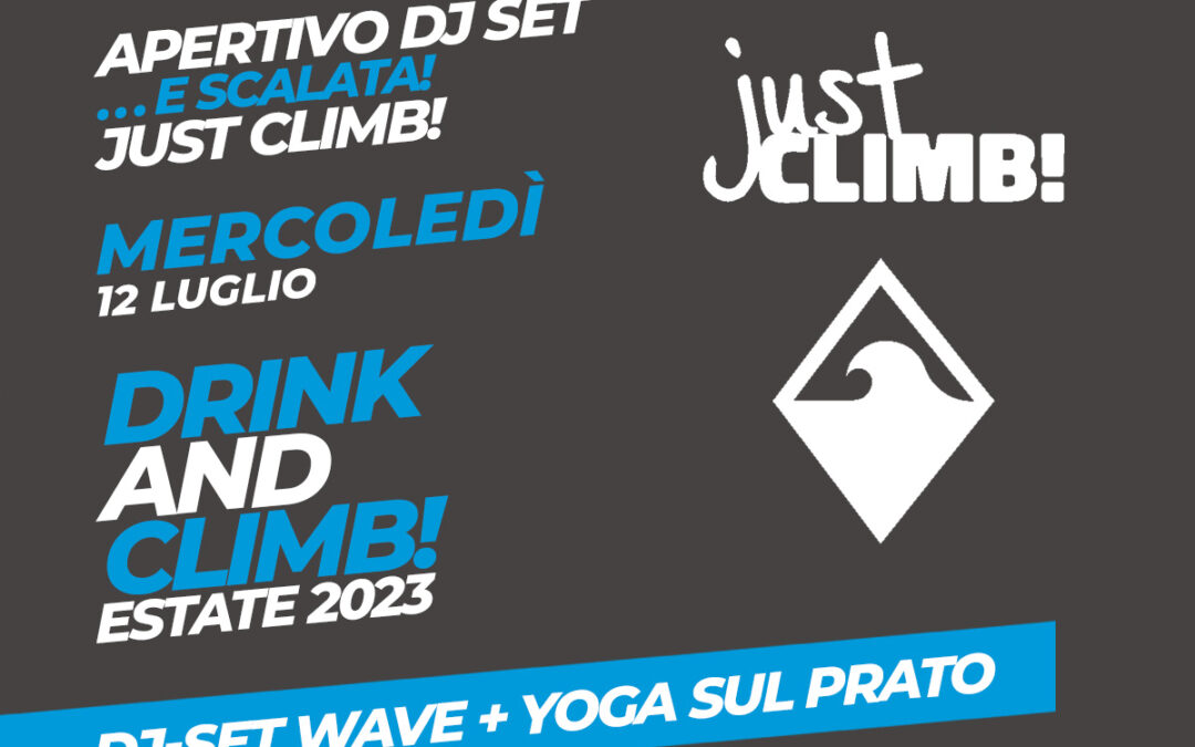 12 LUGLIO: DRINK AND CLIMB! con WAVE e lezione di Yoga!