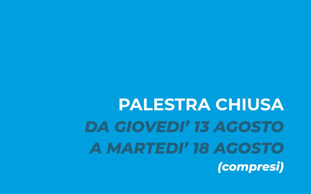CHIUSURA ESTATE 2026