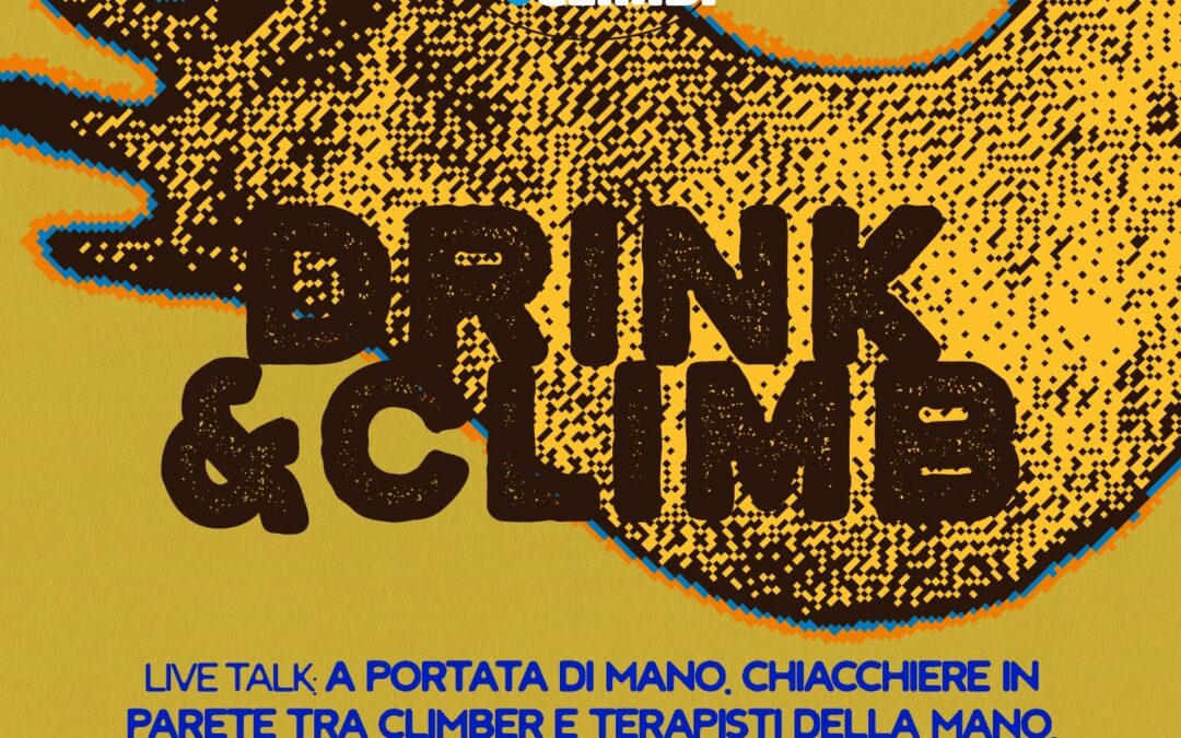 DRINK&CLIMB CLINIC. Tornano i terapisti della mano di Studio Focus