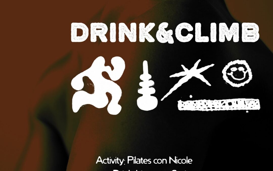 Pilates @ Drink&Climb, porta il tappetino!